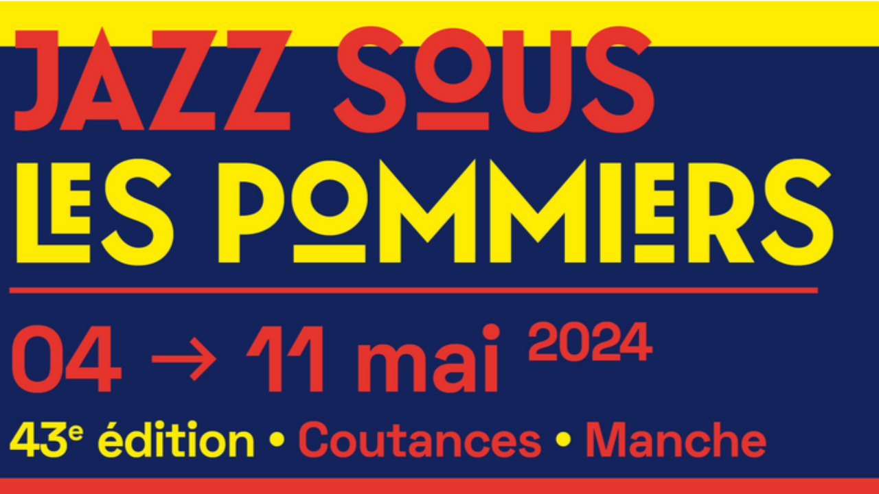 Jazz Sous Les Pommiers D Couvrez La Programmation