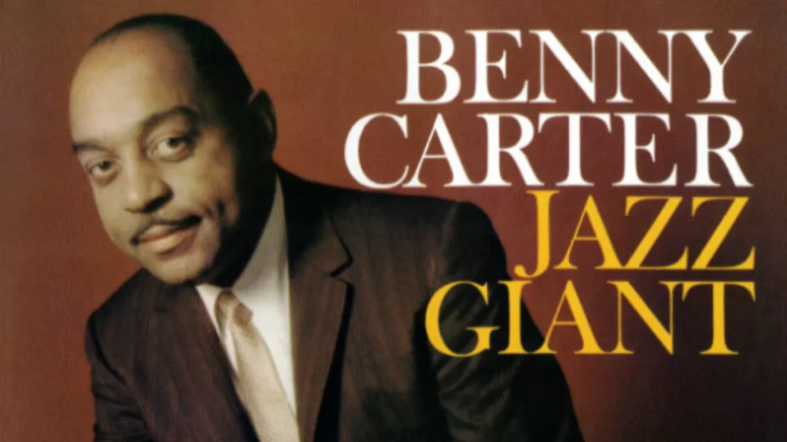 Benny Carter : le géant du Jazz