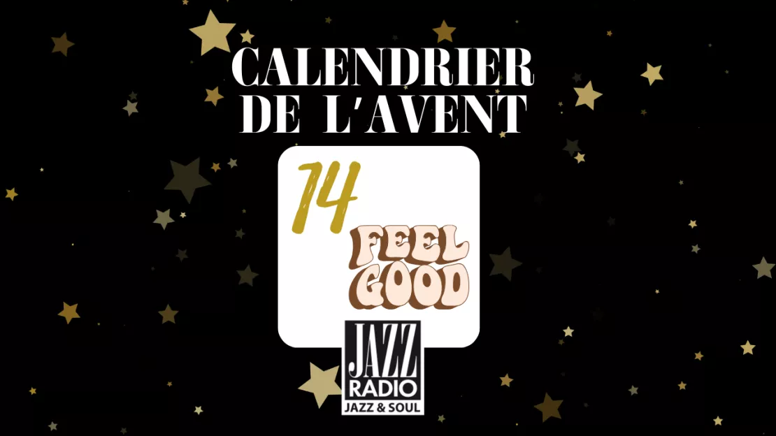 Calendrier de l'avent surprise Jazz Radio : case numéro 14 !