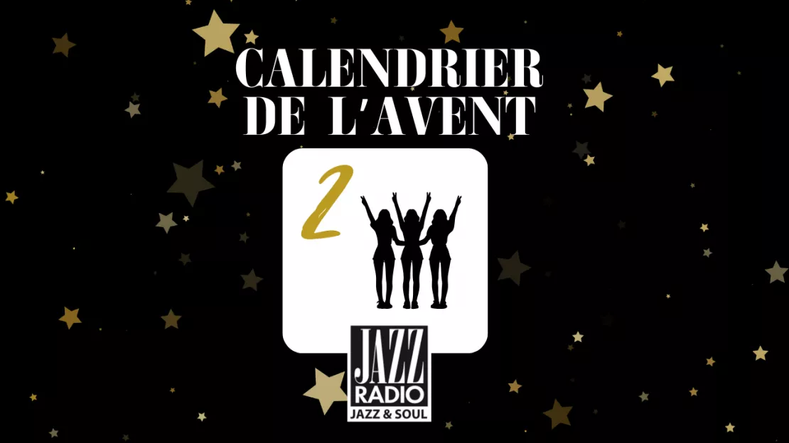 Calendrier de l'avent surprise Jazz Radio : case numéro deux !