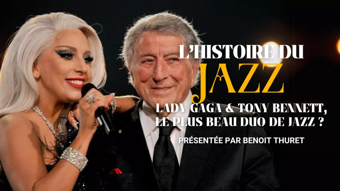 Lady Gaga et Tony Bennet : le plus beau duo de jazz ?