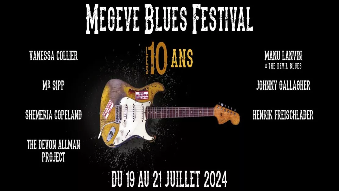 Le Megève Blues Festival fête ses dix ans !