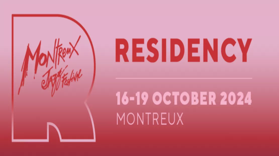 Le Montreux Jazz Festival ouvre sa résidence !