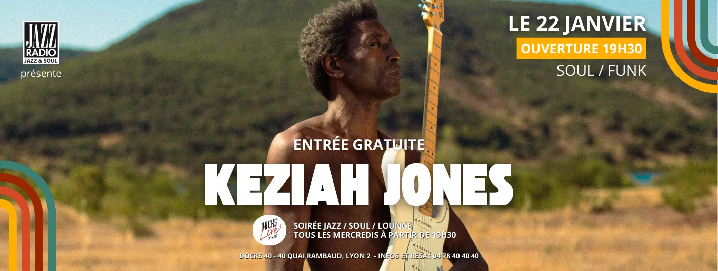 Docks Live Sessions - Mercredi 22 Janvier avec Keziah Jones